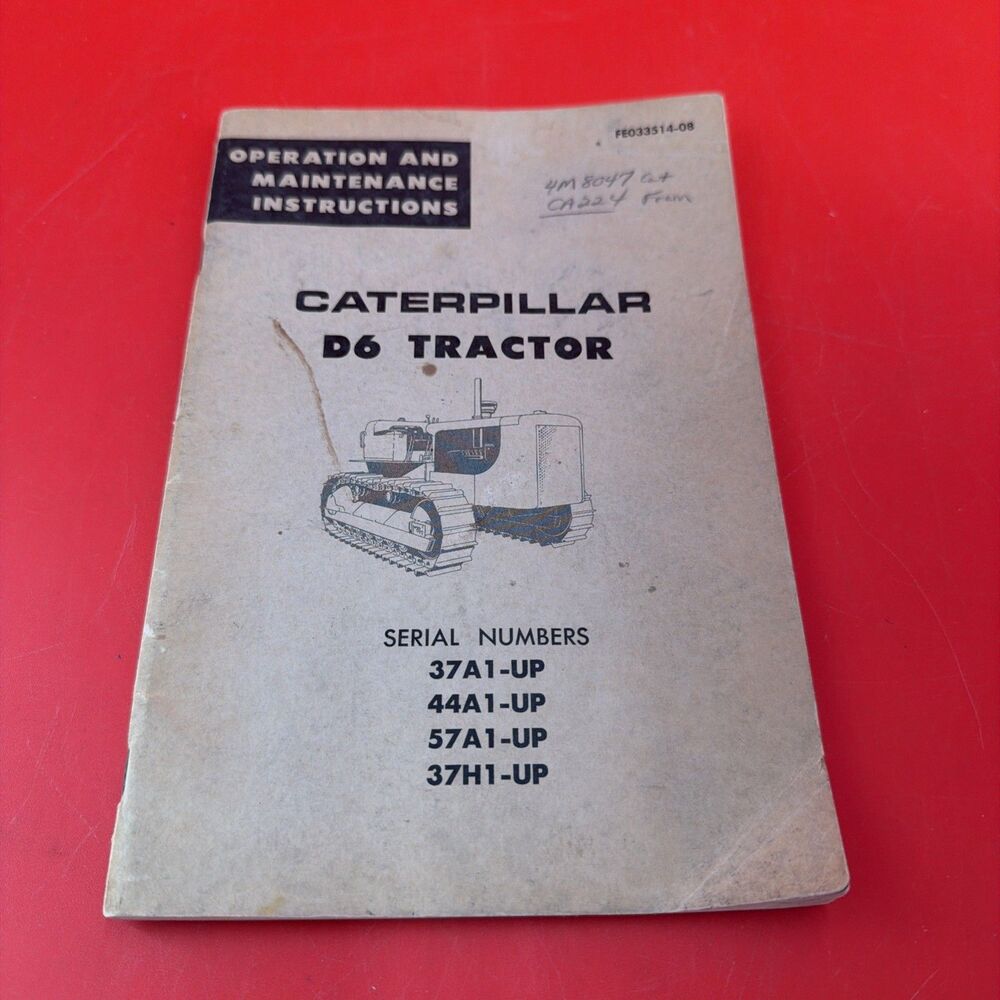 CAT Caterpillar D6 Tractor Crawler Owner Operation Maintenance Book 37A1 44A1